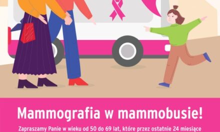Mammografia w mammobusie!