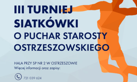 III Turniej Siatkówki o Puchar Starosty Ostrzeszowskiego