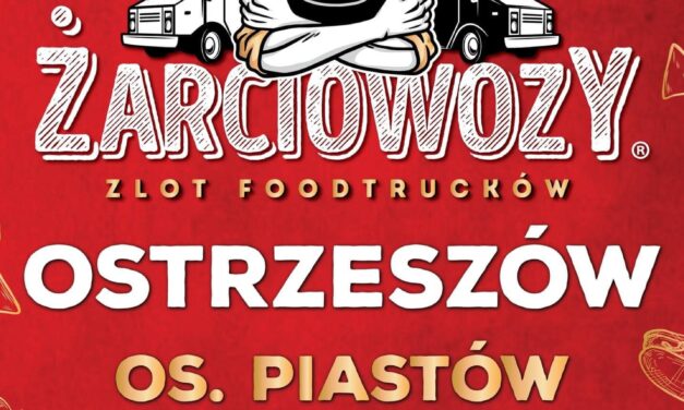 Food trucki ponownie w Ostrzeszowie