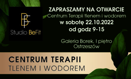 Centrum Terapii tlenem i wodorem w Ostrzeszowie – otwarcie w sobotę!