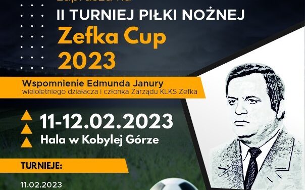 II Turniej Piłki Nożnej „Zefka Cup” [ZAPROSZENIE]