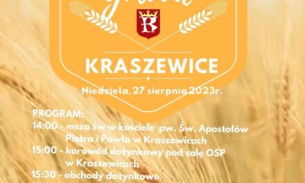 Rolnicy z gminy Kraszewice świętować będą zakończenie żniw