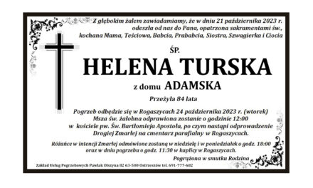 † HELENA TURSKA z domu Adamska