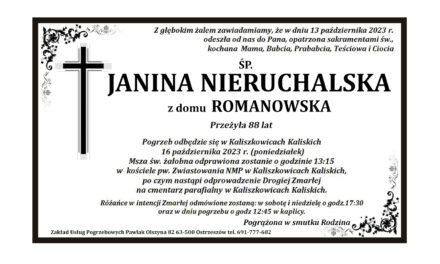 † JANINA NIERUCHALSKA z domu Romanowska