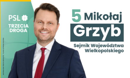 Mikołaj Grzyb – Kandydat do Sejmiku Województwa Wielkopolskiego