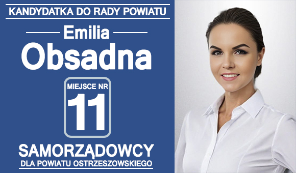 Emilia Obsadna – Kandydatka do Rady Powiatu w Ostrzeszowie